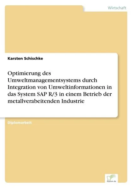 Optimierung des Umweltmanagementsystems durch Integration von Umweltinformatione