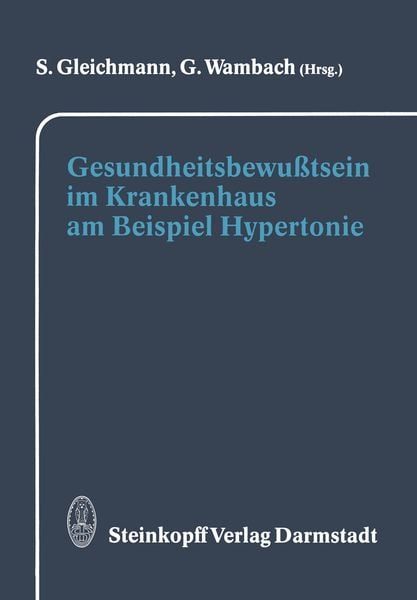 Gesundheitsbewußtsein im Krankenhaus am Beispiel Hypertonie