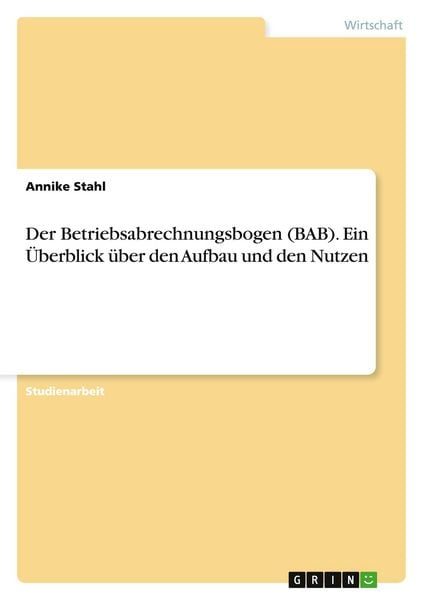 Der Betriebsabrechnungsbogen (BAB)