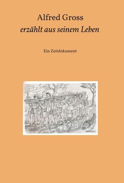 Alfred Gross erzählt aus seinem Leben