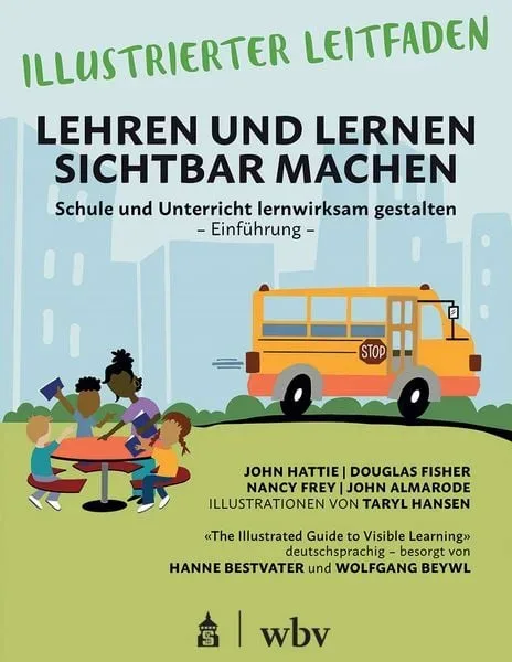 Illustrierter Leitfaden: Lehren und Lernen sichtbar machen