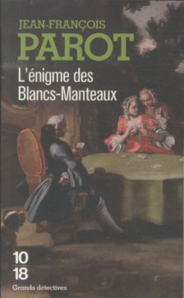 L' enigme des Blancs-Manteaux