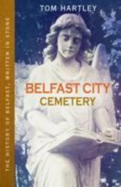 Hartley, T: Belfast City Cemetery