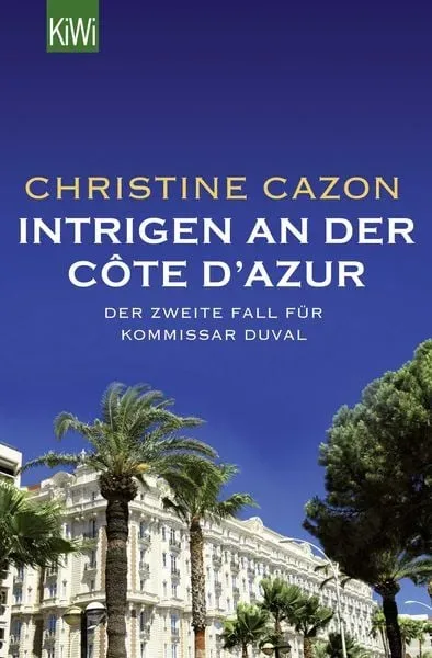 Intrigen an der Côte d´Azur / Kommissar Duval Band 2