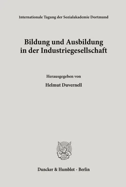 Bildung und Ausbildung in der Industriegesellschaft.