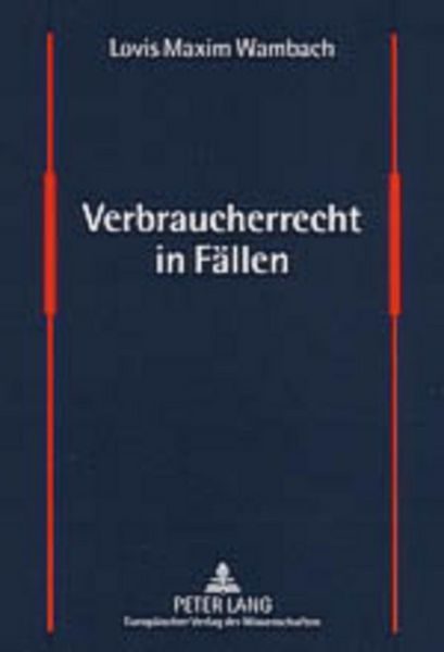 Verbraucherrecht in Fällen