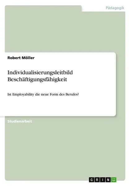 Individualisierungsleitbild Beschäftigungsfähigkeit