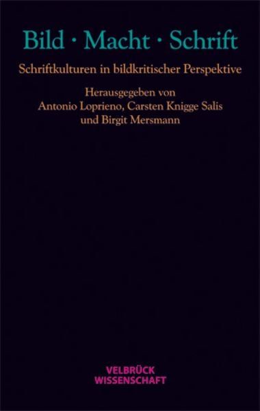 Bild, Macht, Schrift