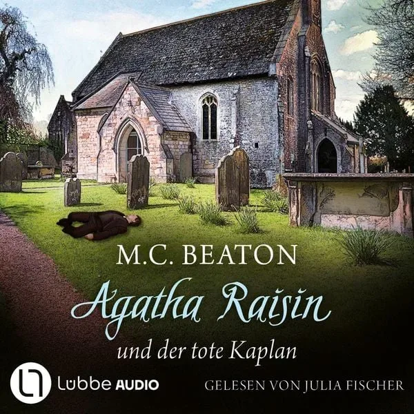 Agatha Raisin und der tote Kaplan - Agatha Raisin, Teil 13