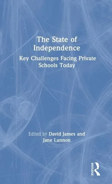 The State of Independence: Key Challenges Facing Private Sch