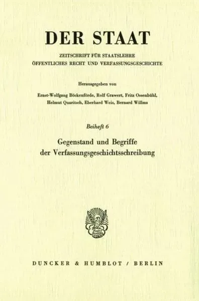 Gegenstand und Begriffe der Verfassungsgeschichtsschreibung.
