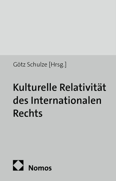 Kulturelle Relativität des Internationalen Rechts