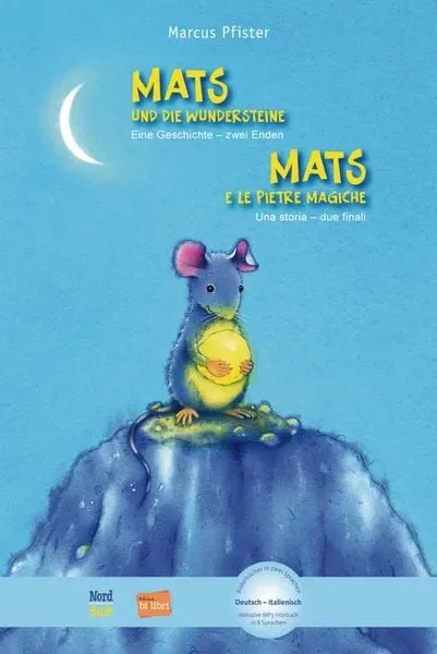 Mats und die Wundersteine (Deutsch-Italienisch)