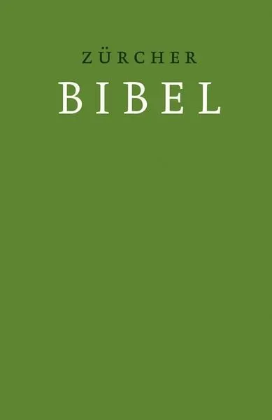 Zürcher Bibel ? Hardcover grün
