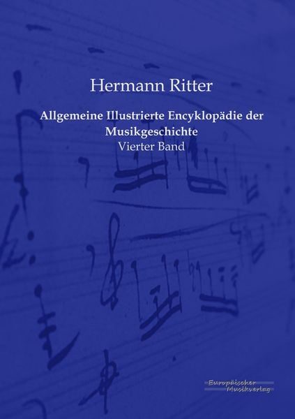 Allgemeine Illustrierte Encyklopädie der Musikgeschichte