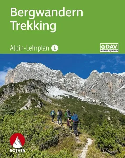 Alpin-Lehrplan 1: Bergwandern - Trekking