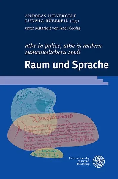 ?athe in palice, athe in anderu sumeuuelicheru stedi?. Raum und Sprache