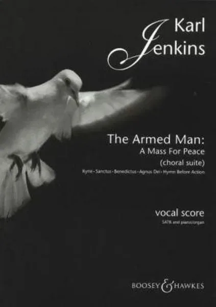 Jenkins, K: The Armed Man (A Mass for Peace) Choral Suite