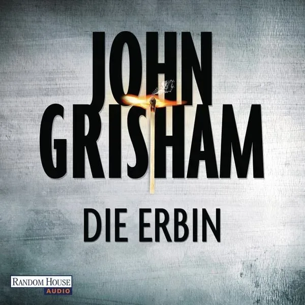 Die Erbin  / Jake Brigance  Bd.2