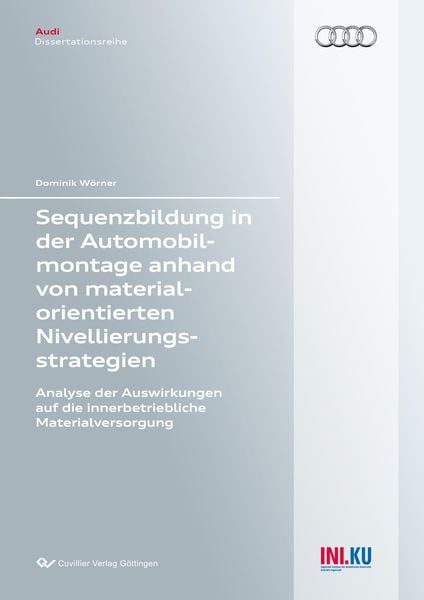 Sequenzbildung in der Automobilmontage anhand von materialorientierten Nivellierungsstrategien