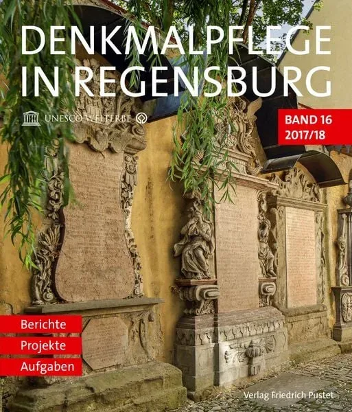 Denkmalpflege in Regensburg
