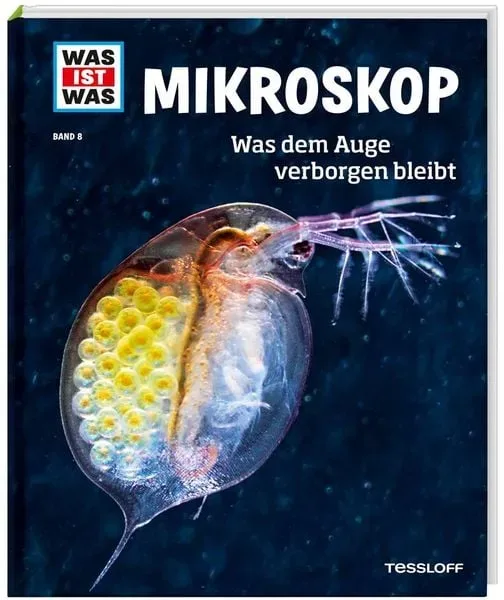 Tessloff - Was ist Was Mikroskop (Nr.8)