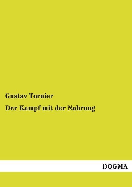 Der Kampf mit der Nahrung