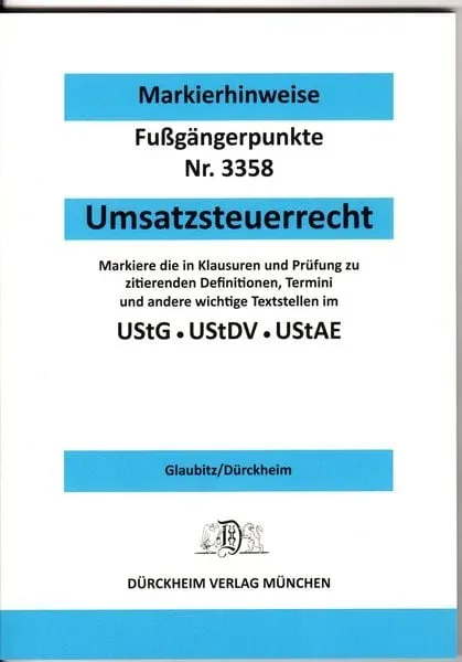 UMSATZSTEUERRECHT Dürckheim-Markierhinweise/Fußgängerpunkte für das Steuerberaterexamen