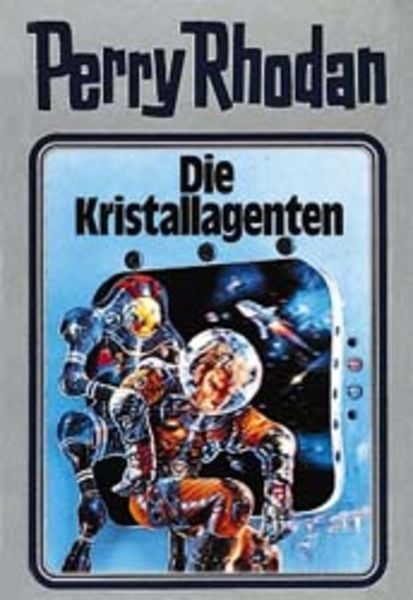 Perry Rhodan / Band 34: Die Kristallagenten