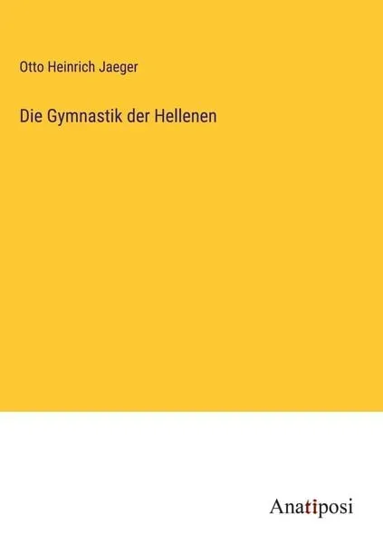 Die Gymnastik der Hellenen
