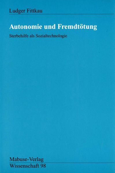 Autonomie und Fremdtötung