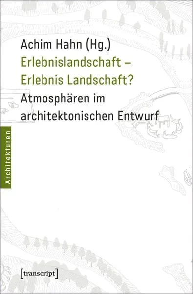 Erlebnislandschaft ? Erlebnis Landschaft?