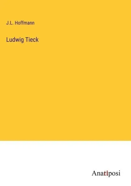 Ludwig Tieck