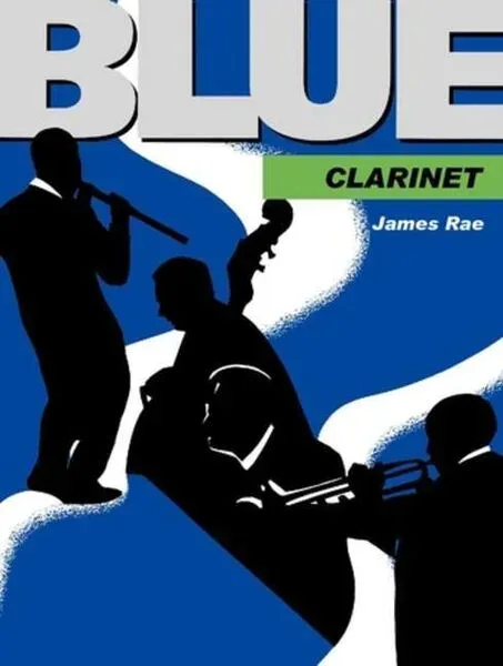 Rae, J: Blue Clarinet