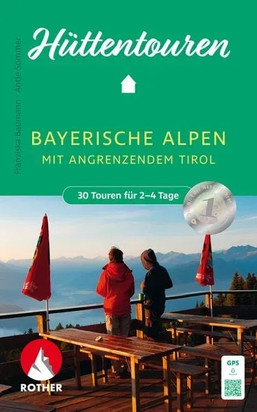 Rother Hüttentouren Bayerische Alpen