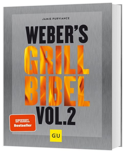 Weber's Grillbibel. Bd.2
