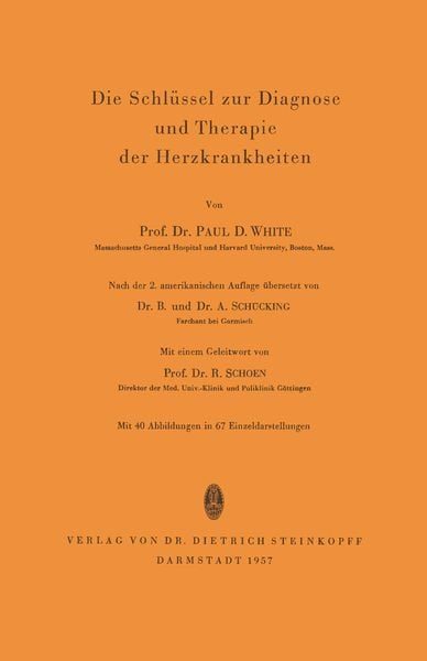 Die Schlüssel zur Diagnose und Therapie der Herzkrankheiten