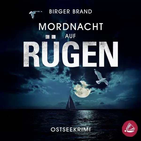 Mordnacht auf Rügen: Küstenkrimi (Lydia Westphal 9)