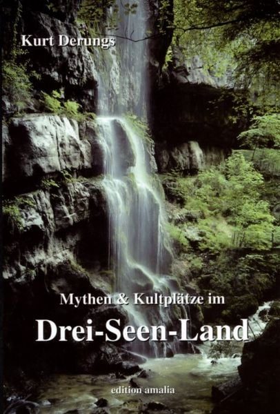 Mythen & Kultplätze im Drei-Seen-Land