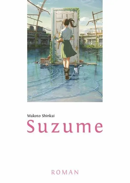EGMONT - Suzume, Shinkai, Makoto/ Bockel, Antje (Übersetzung), Multicolor