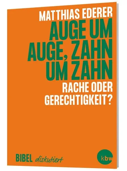 Auge um Auge, Zahn um Zahn