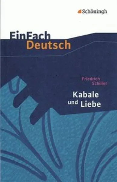 Kabale und Liebe. Mit Materialien
