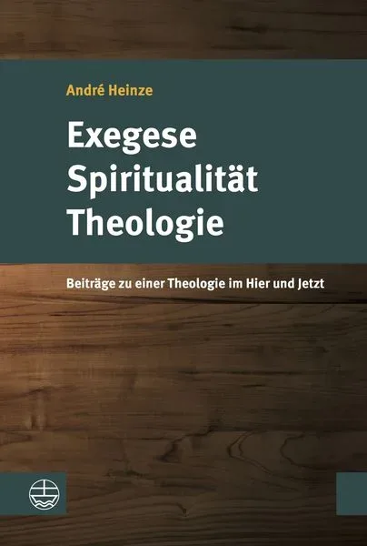 Exegese ? Spiritualität ? Theologie