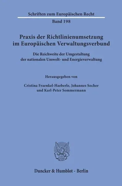 Praxis der Richtlinienumsetzung im Europäischen Verwaltungsverbund.