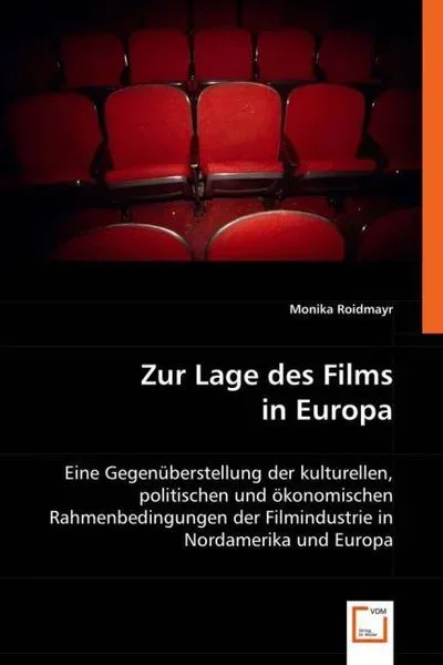 Roidmayr, M: Zur Lage des Films in Europa