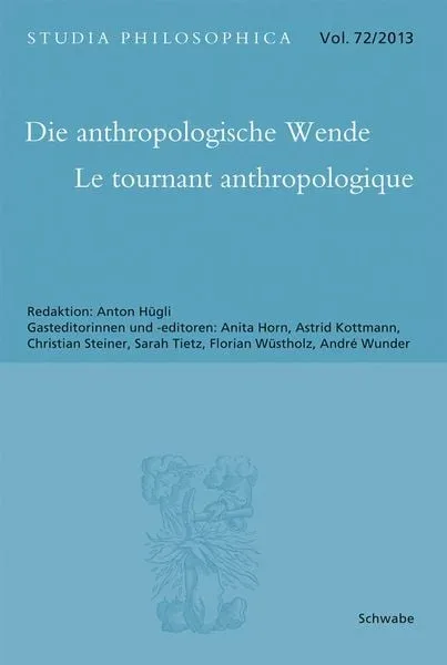 Die anthropologische Wende - Le tournant anthropologique