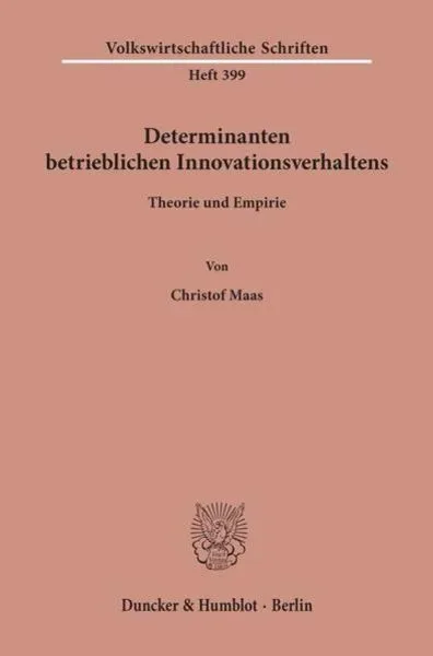Determinanten betrieblichen Innovationsverhaltens.