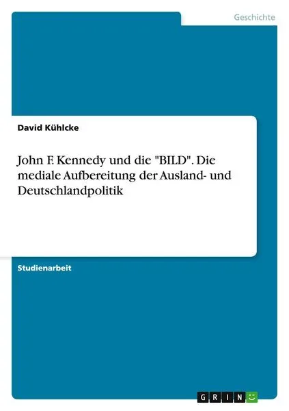 John F. Kennedy und die 