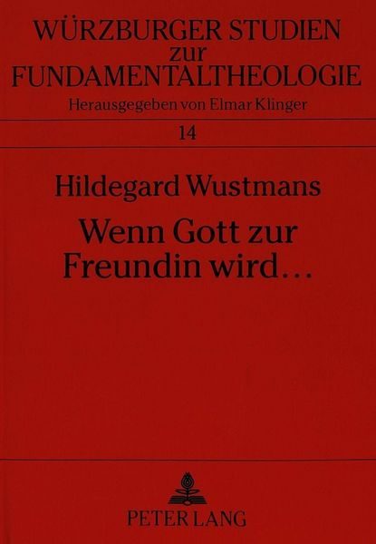 Wenn Gott zur Freundin wird ...