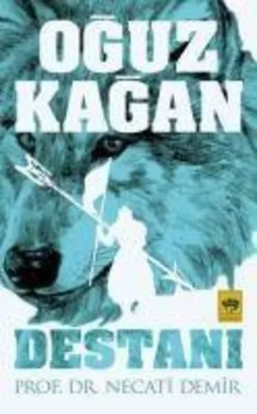 Oguz Kagan Destani